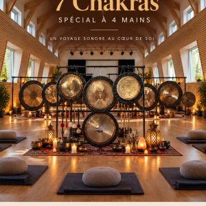 Soirée Exceptionnelle Bain de Gongs à 4 mains autour des Chakras